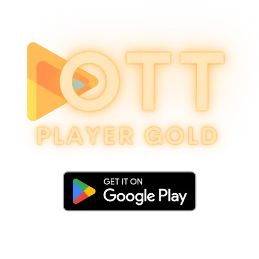 OTT Player Gold Meilleure Application IPTV